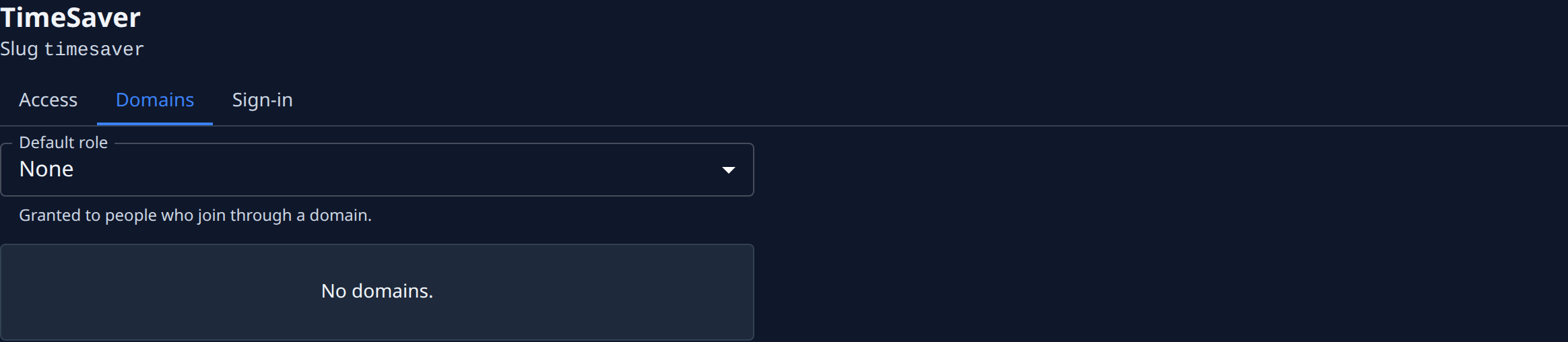 The Domains tab under the organization name and slug: Default role set to None, and No domains