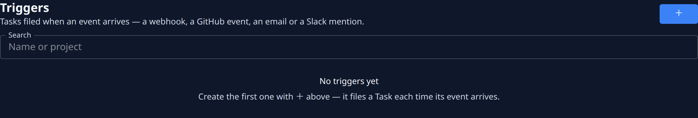 The Triggers list, empty: Search, the ＋ button and "No triggers yet"