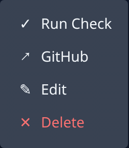 A row menu: Run Check, GitHub, Edit and Delete