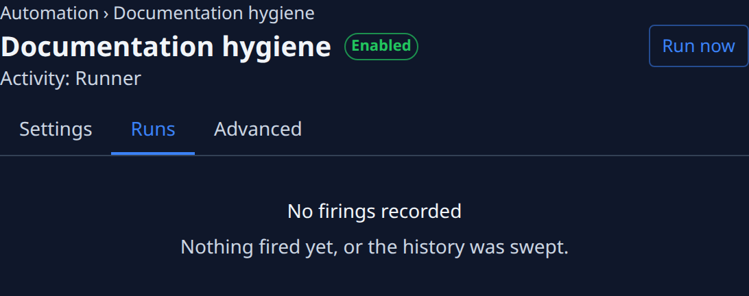 The Runs tab with No firings recorded: Nothing fired yet, or the history was swept.
