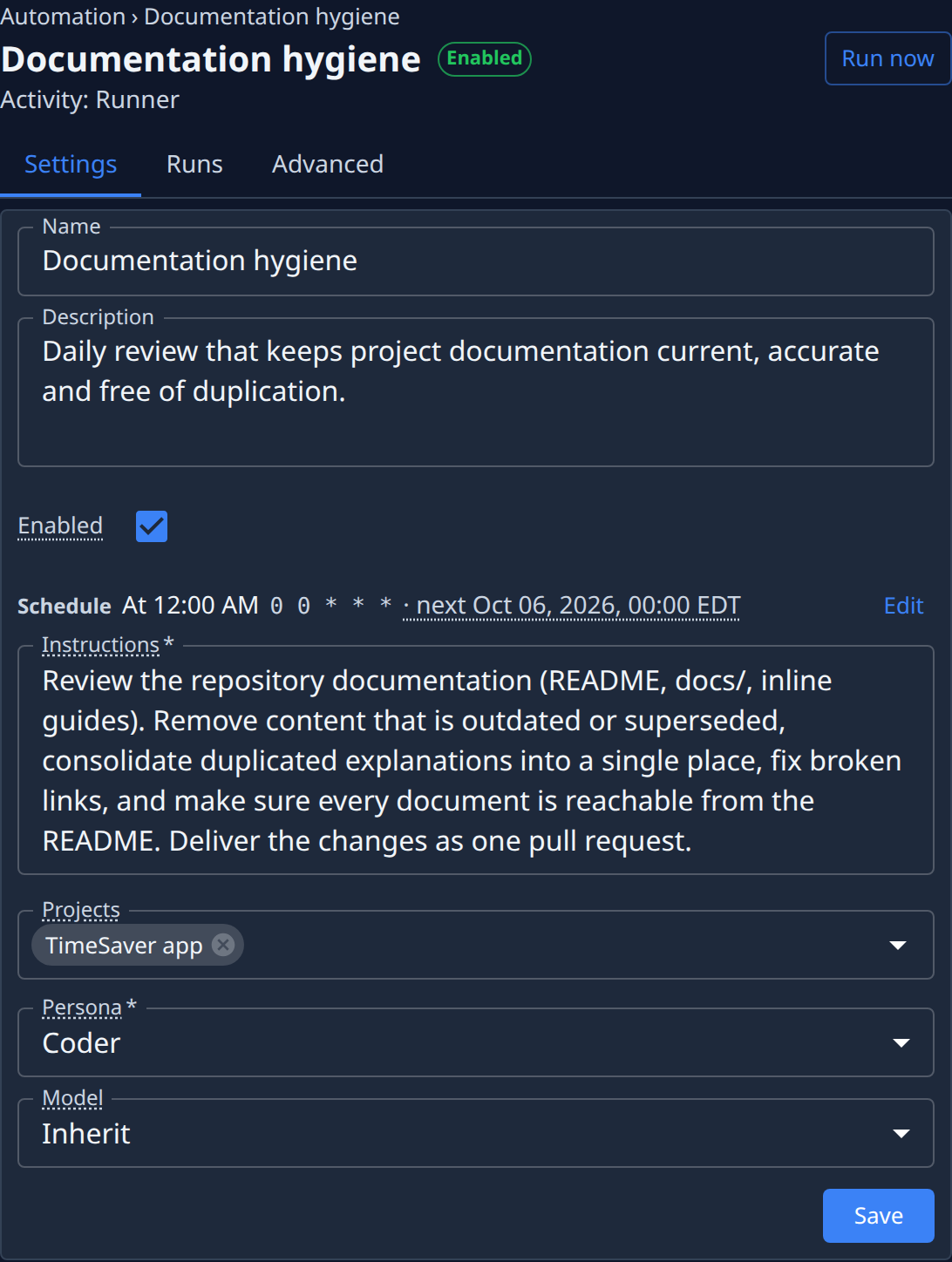 A cron's Settings tab: the name Documentation hygiene, Enabled, Run now, the tabs Settings, Runs and Advanced, then Name, Description, Enabled, Schedule, Instructions, Projects, Persona, Model and Save