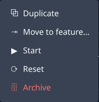 The ⋯ menu of a Done task: Duplicate, Move to feature…, Start, Reset and Archive